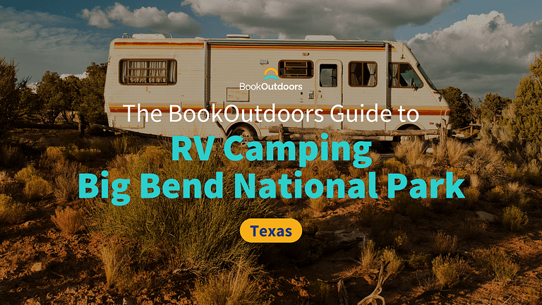 where to rv camp in big bend national park texas