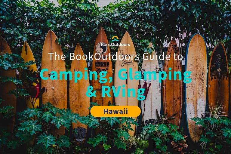 Ultimate Guide to Camping in Hawaii