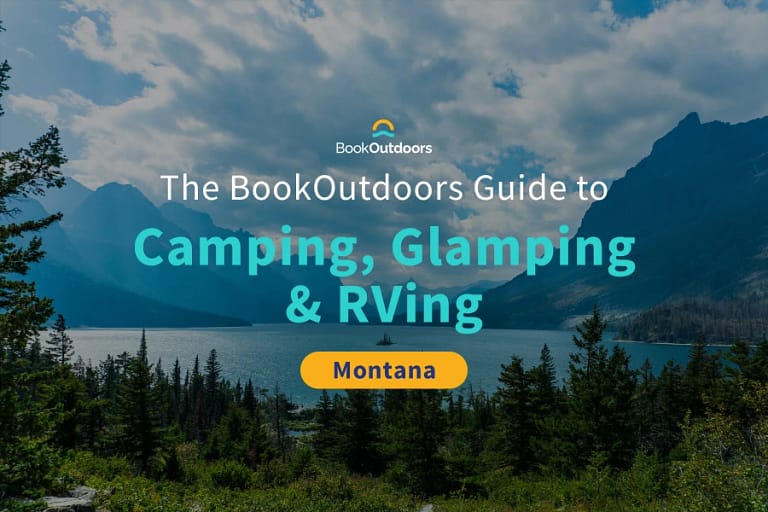 Ultimate Guide to Camping in Montana