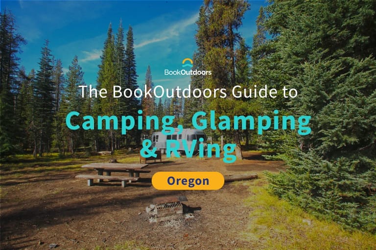 ultimate guide to camping in Oregon