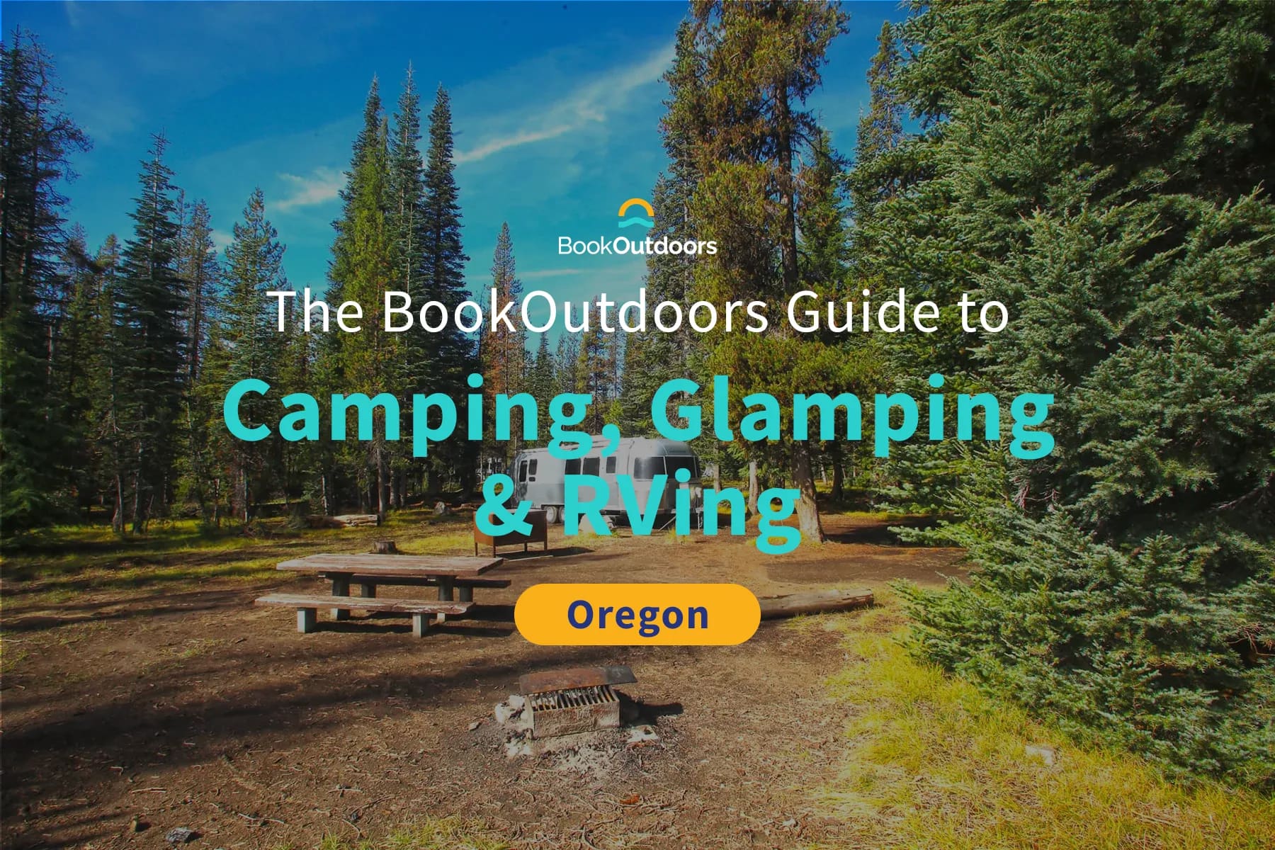 Ultimate Guide To Camping Oregon.webp